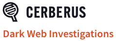 CERBERUS Dark Web Investigations