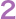 2